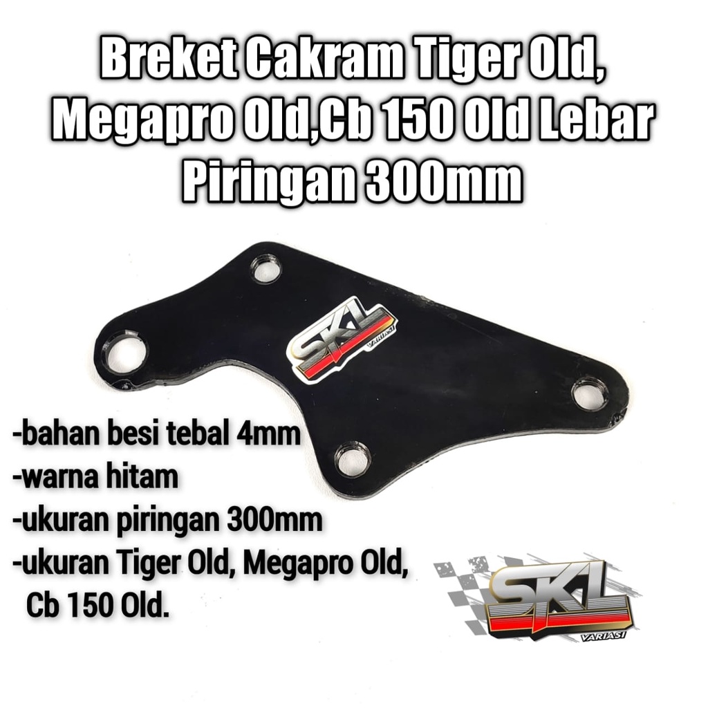 Breket Piringan Disc Cakram Tiger old Megapro old Cb 150 Old Dudukan Cakram 300mm