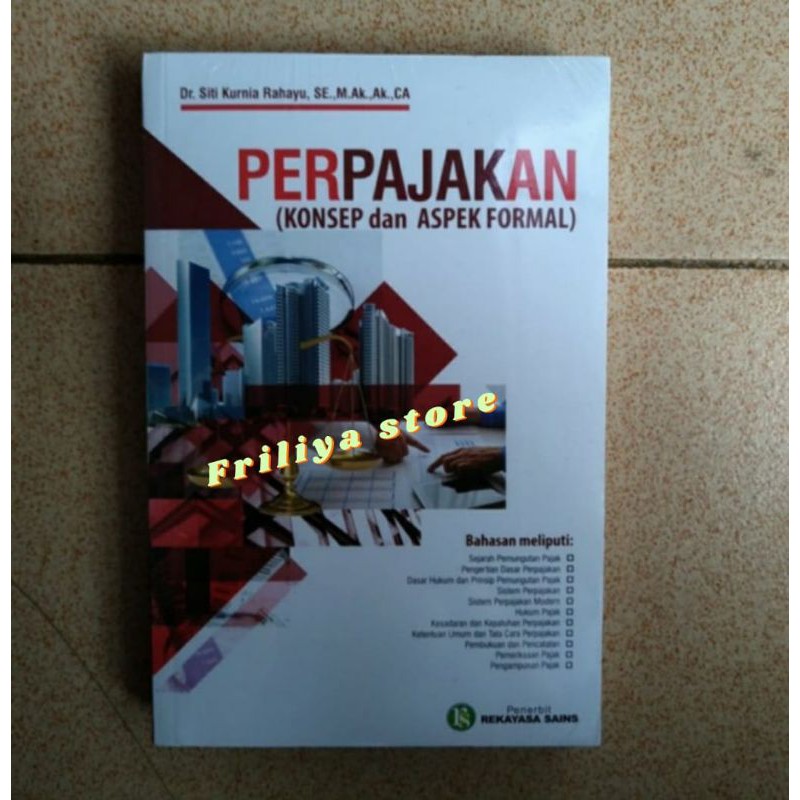 Perpajakan (konsep dan aspek formal) by Dr. siti kurnia rahayu
