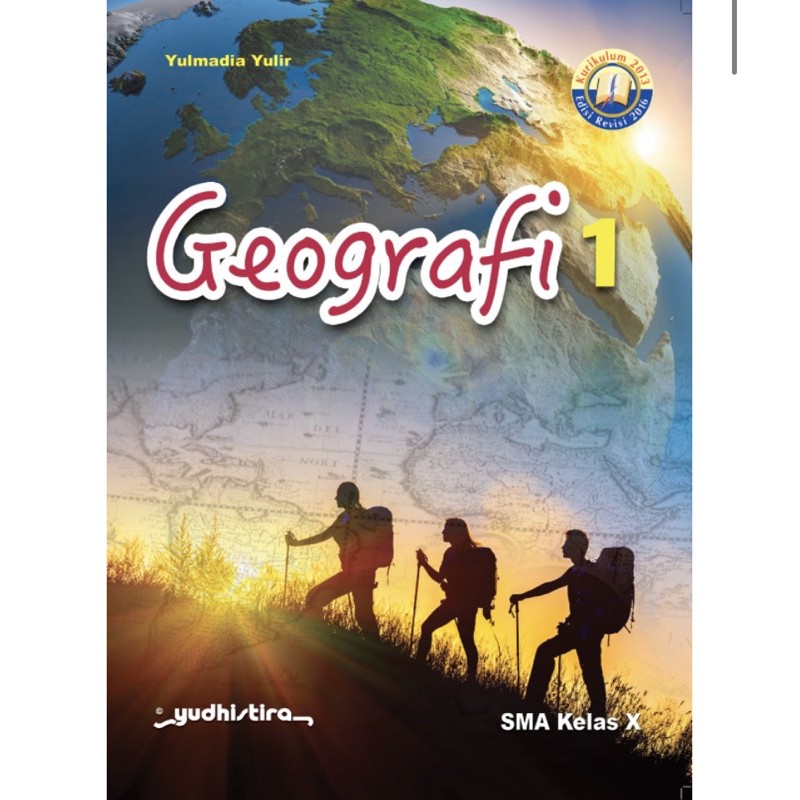 Geografi SMA Kelas 10 K13 Revisi 2016 - Yudhistira