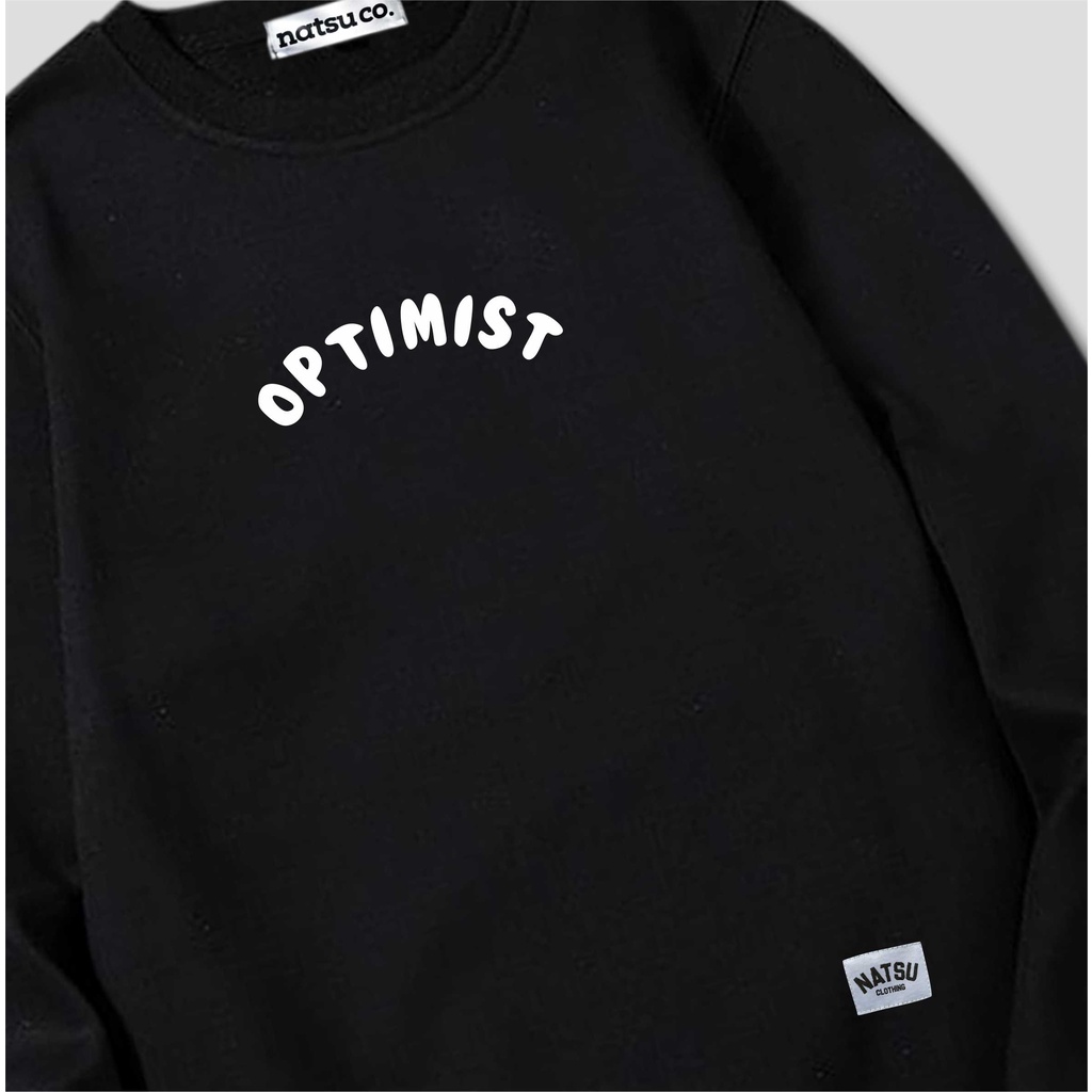 Crewneck Sweatshirt Simple Tulisan OPTIMIST Pria dan Wanita NATSU.CO x PANDAWA HOODIE