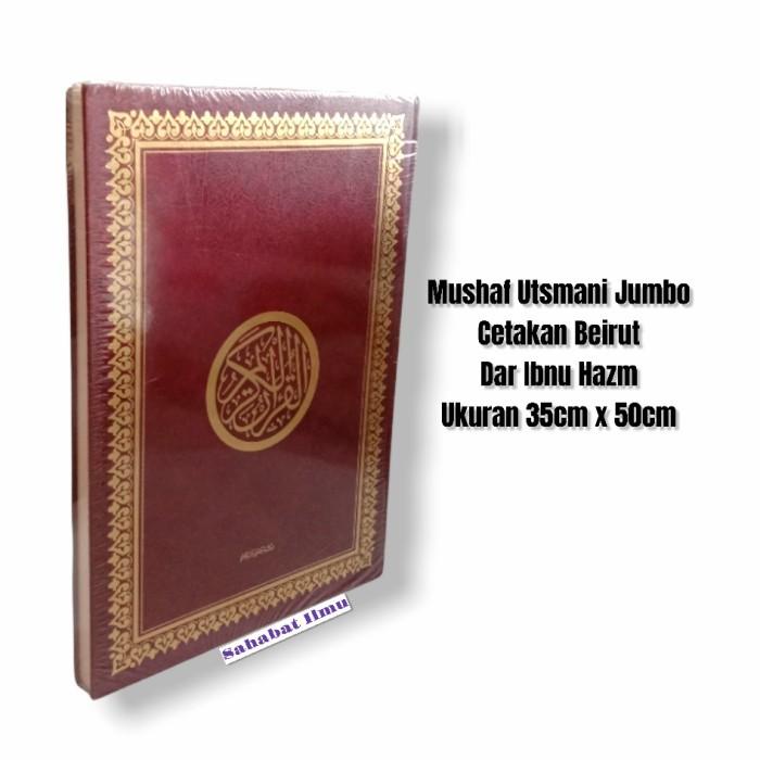 

Mushaf Jumbo Rasm Utsmani Cetakan BEIRUT 35 * 50cm