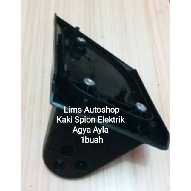 Kaki Spion Elektrik
Agya Ayla 1buah