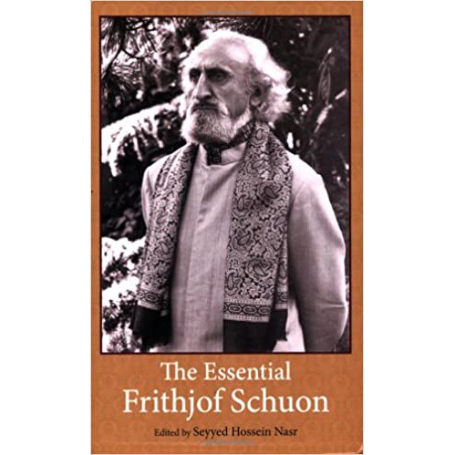 The Essential Frithjof Schuon