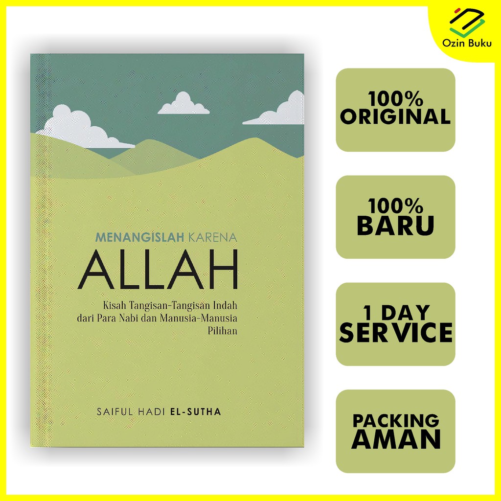 Jual Buku MENANGISLAH KARENA ALLAH Kisah Tangisan-tangisan Indah Dr ...