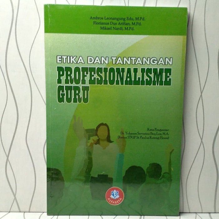 Jual BUKU ETIKA DAN TANTANGAN PROFESIONALISME GURU | Shopee Indonesia