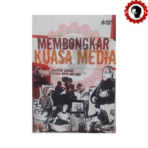 Membongkar Kuasa Media - Toko Buku Buruh Membaca