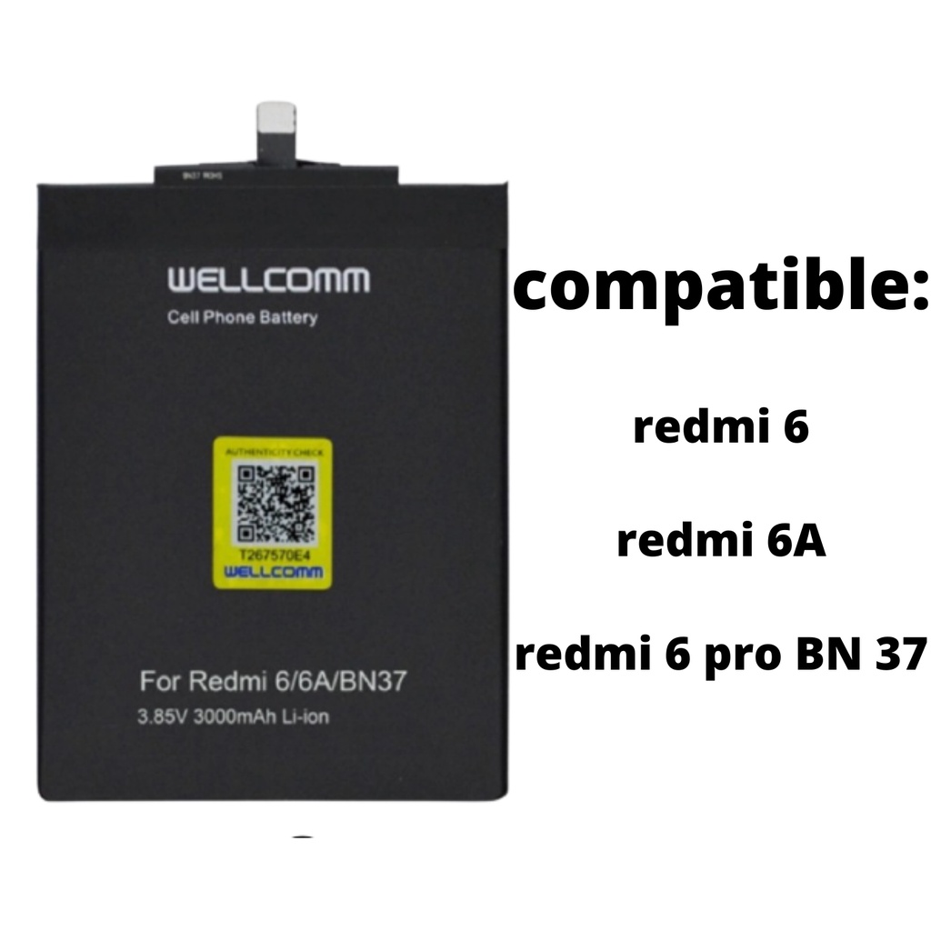 Batre welcome Baterai Xiaomi Redmi 6 Redmi 6A Redmi 6 Pro BN37 Original wellcomm