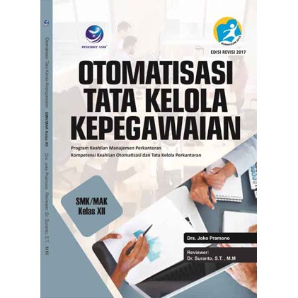 

Buku SMK | Otomatisasi Tata Kelola Kepegawaian Untuk SMK / MAK Kelas 12