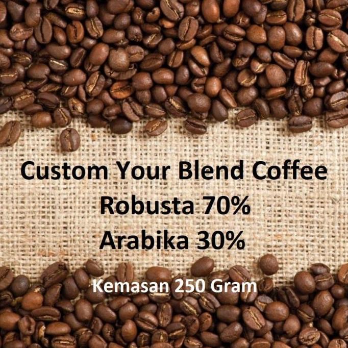 

[COD] Custom Blend Coffee 70% Kopi Robusta Dan 30% Kopi Arabika Mix 250 GRAM [COD]