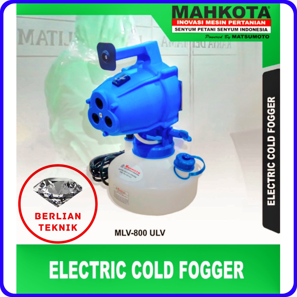 Electric ULV Cold Fogger Machine Mesin Fogging Listrik Mahkota MLV 800