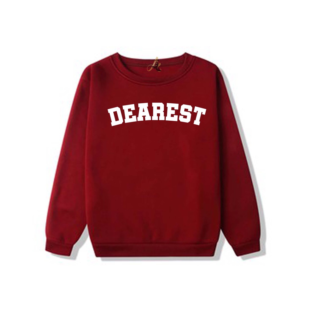 SWEATER OVERSIZE CREWNECK DEAREST STREETWEAR  SWEATSHIRT PRIA DAN WANITA