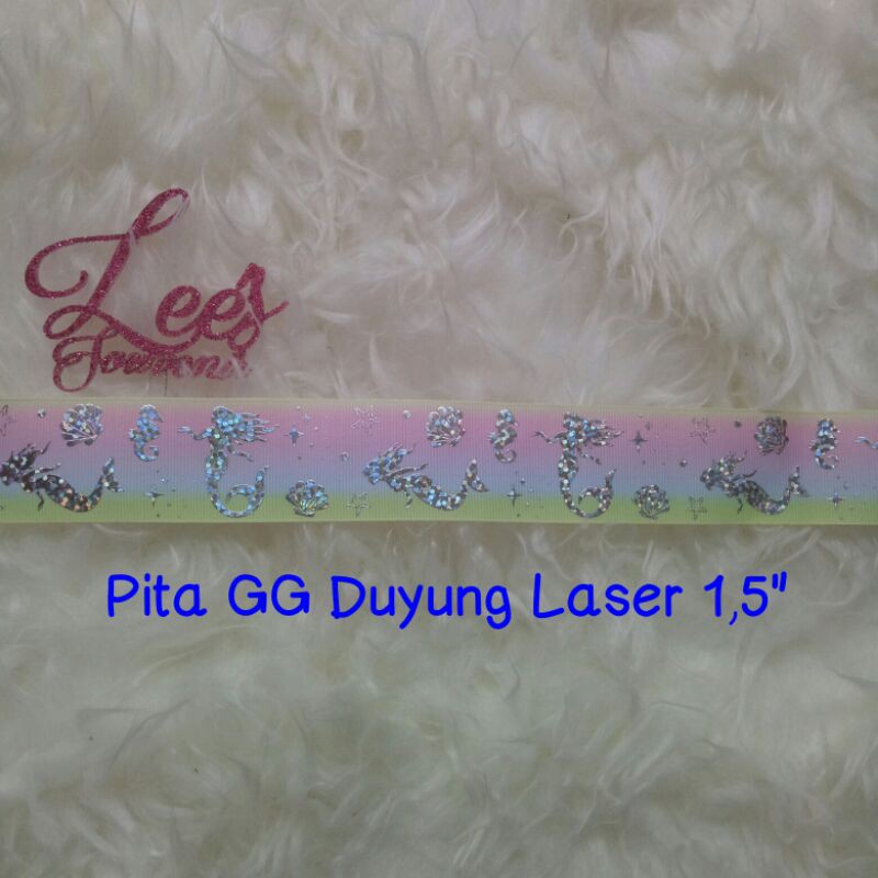 

Pita GG Duyung Laser 1,5