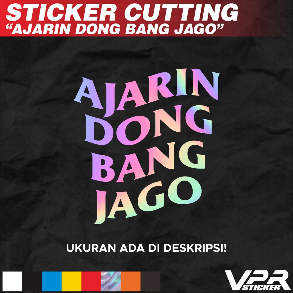 

STIKER/STICKER CUTTING AJARIN DONG BANG JAGO!