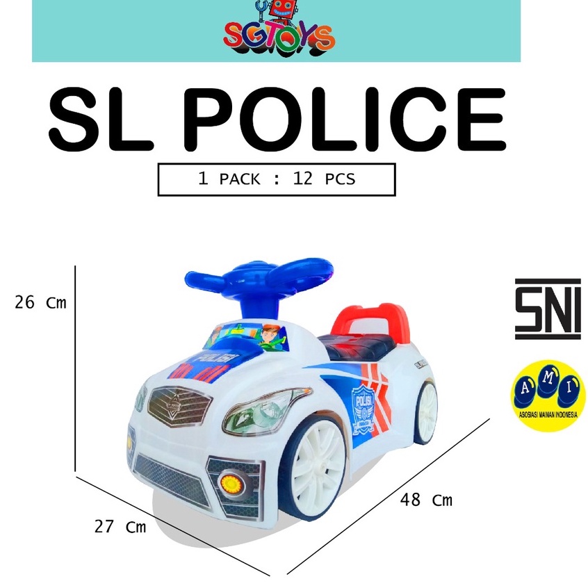 SL POLICE SG TOYS mainan anak mobil polisi ride on dorongan