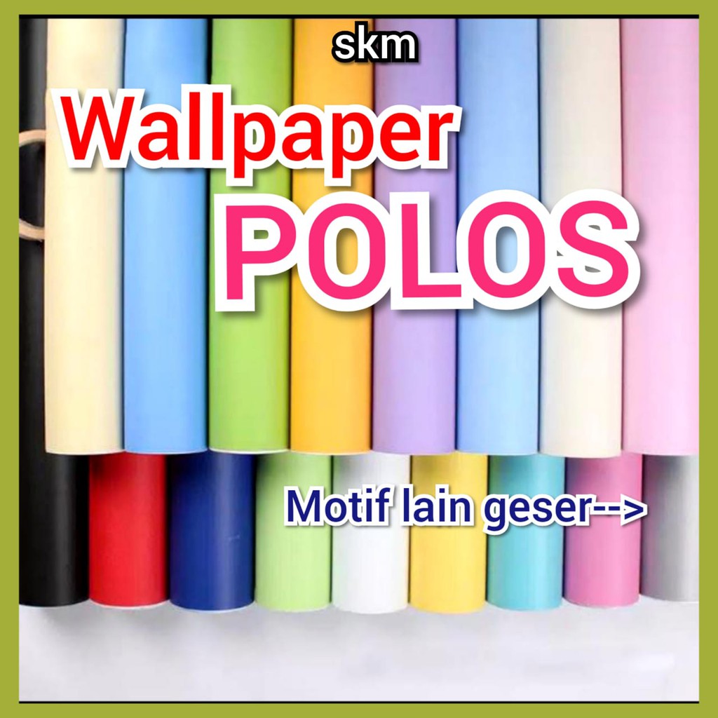 SKM WALLPAPER STIKER STICKER DINDING TEMBOK POLOS PUTIH HITAM BLACK
