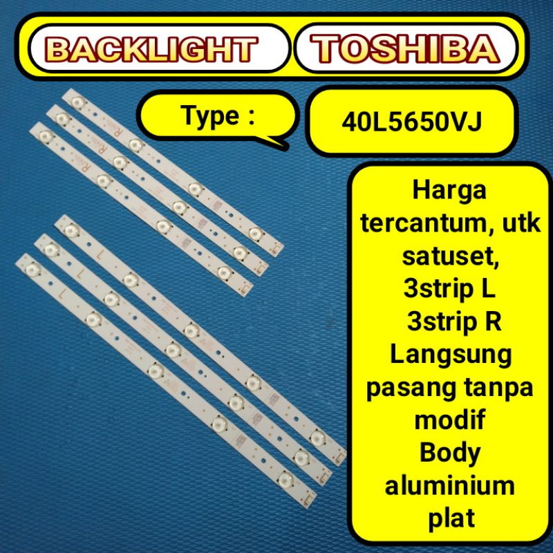 satuset Backlight Toshiba 40inch 40L5650VJ