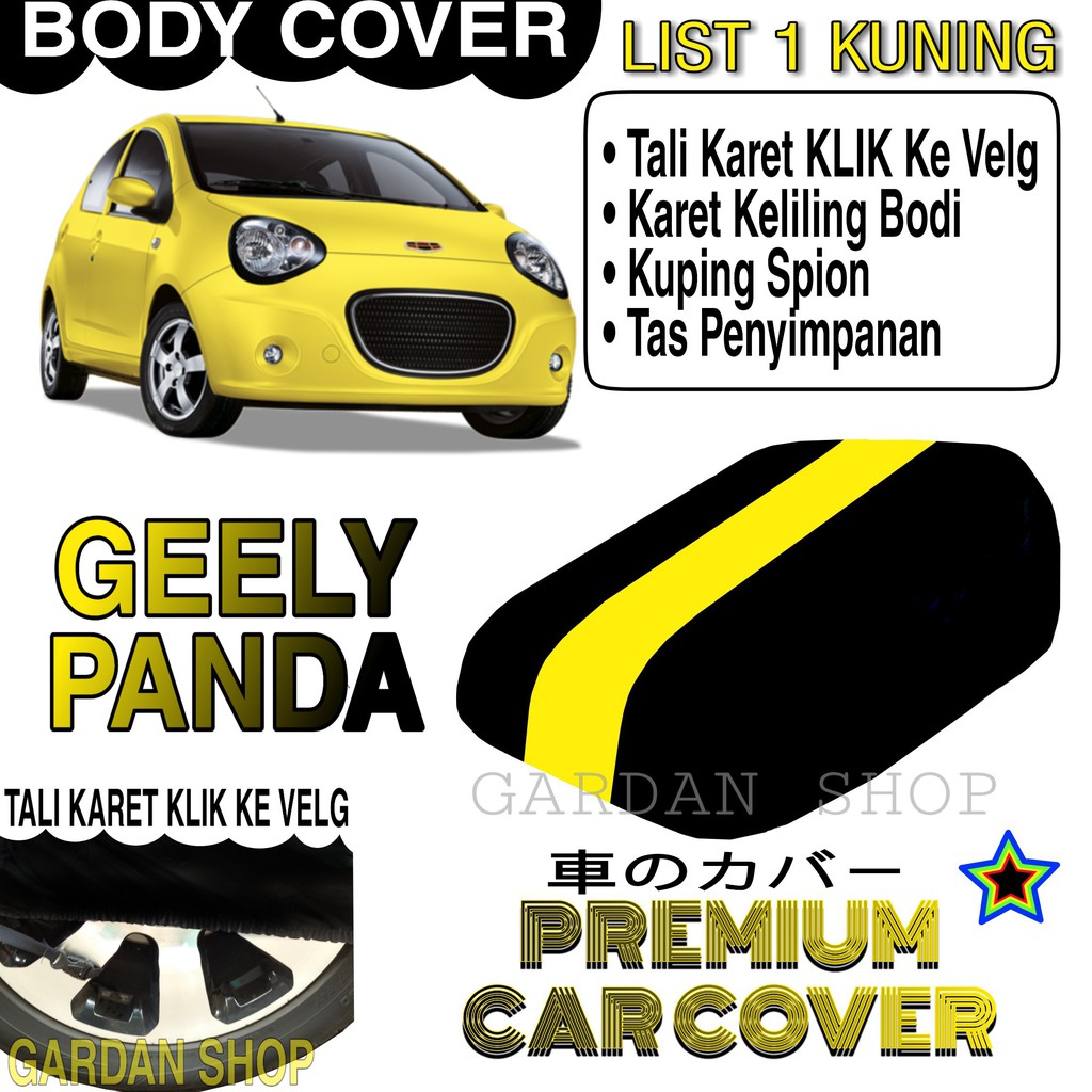 Body Cover GEELY PANDA List KUNING Penutup Pelindung Bodi Mobil Geely Panda PREMIUM Yellow