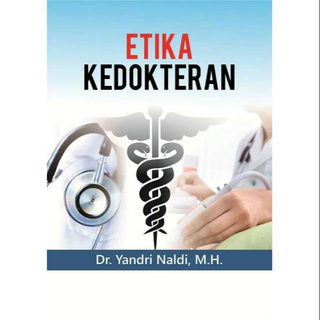 NEW - BUKU ETIKA KEDOKTERAN.