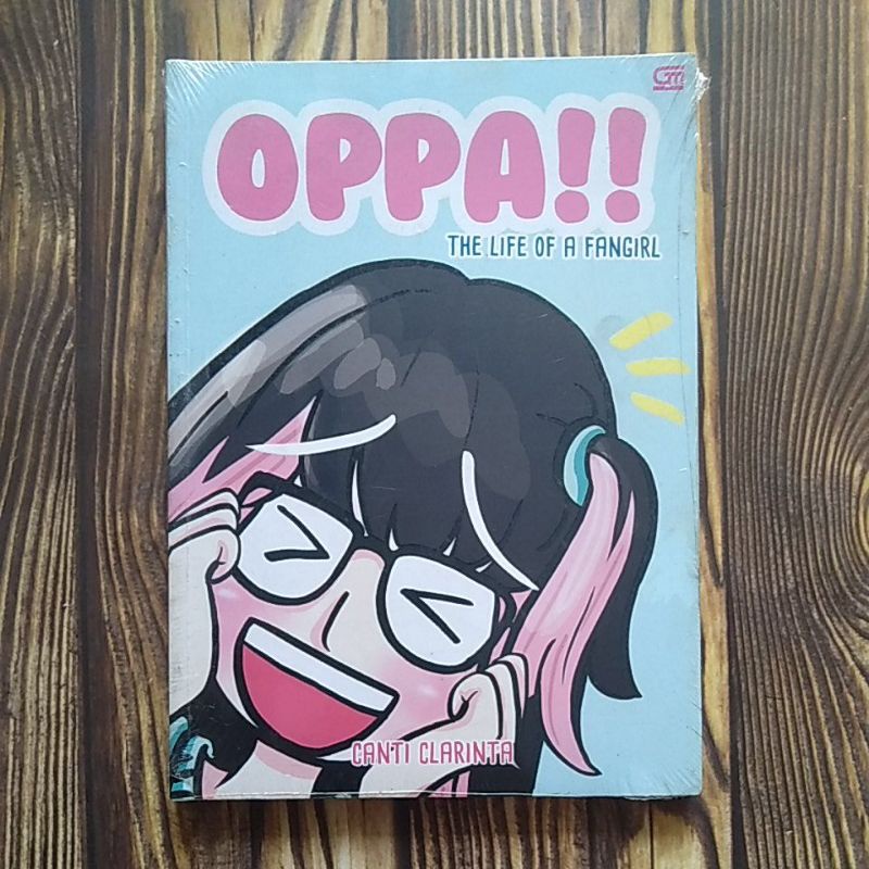 Oppa!! The Life Of A Fangirl - Canti Clarinta