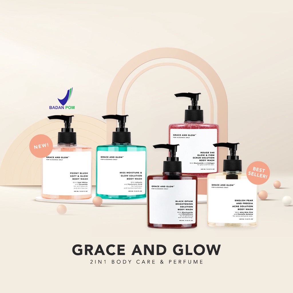 [BPOM] Grace and Glow Black Opium Brightening - English Pear &amp; Freesia Anti Acne Body Wash - Body Scrub - Miss Moisture - Peony Blush