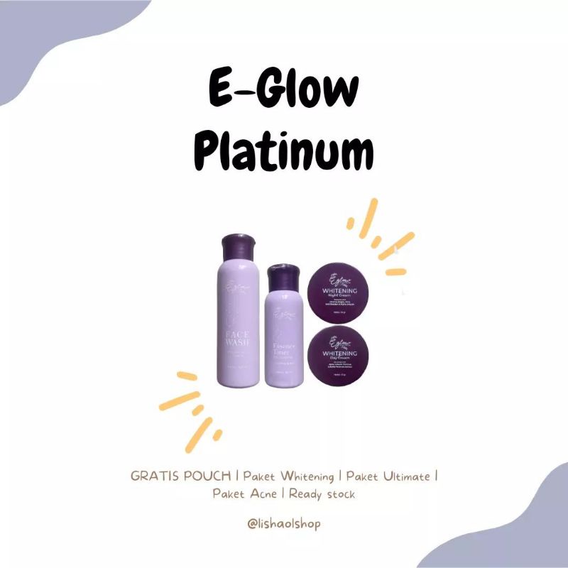 BPOM E GLOW PLATINUM ACNE ULTIMATE WHITENING ORIGINAL MURAH