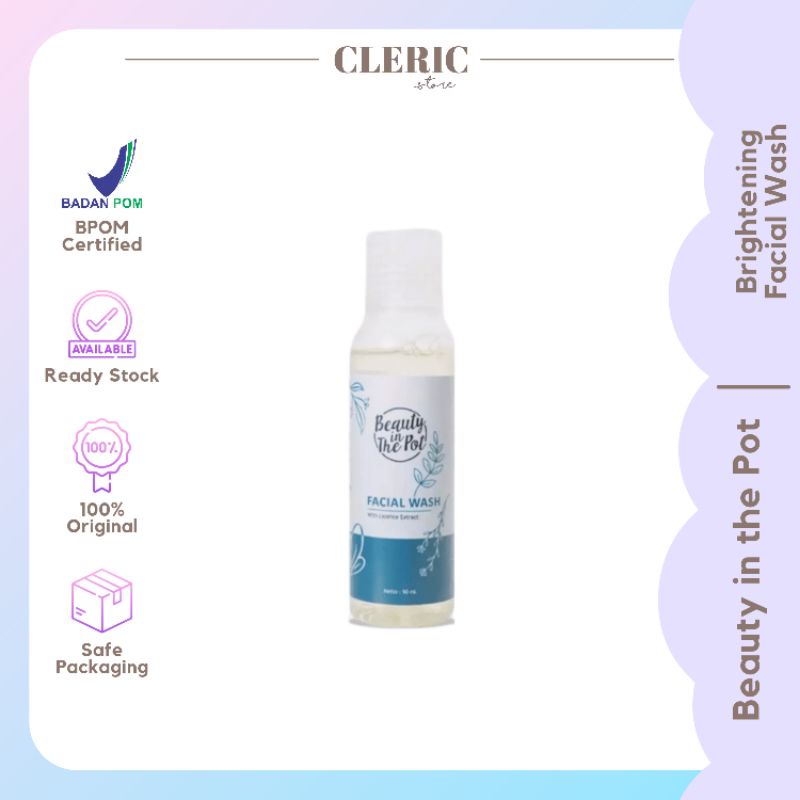 BRIGHTENING FACIAL WASH BEAUTY IN THE POT SKIN CARE PENCERAH WAJAH BPOM