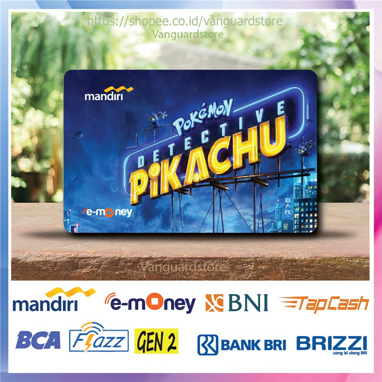 KARTU E MONEY E TOLL POKEMON DETECTIVE PIKACHU POKEMON 26 EMONEY MANDIRI FLAZZ TAPCASH BRIZZI