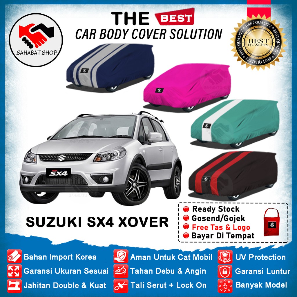 Sahabat Body Cover Mobil X-over SX4 / Sarung Penutup Suzuki Xover Outdoor 2007 2008 2009 2010 2011 2012 / Tutup Mantel Selimut Jas Mantol Kerudung Kerodong Tutupan Tenda Terpal Mobil Anti Air Waterproof Model Biru