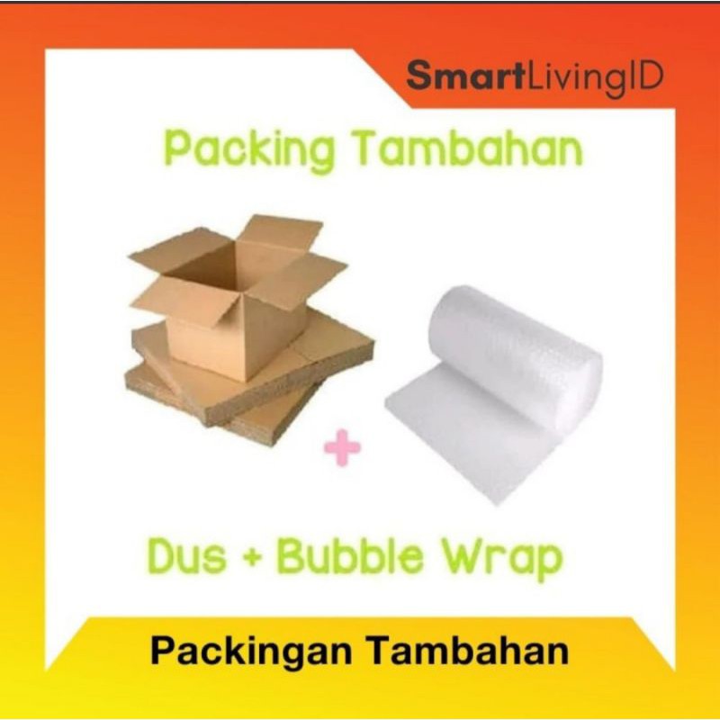 Tambahan dus &amp; Bubble wrap packingan