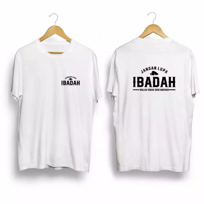 Kaos Jumbo Kaos Dakwah Jangan Lupa Ibadah Big Size M L XL 2XL 3XL 4XL 5XL
