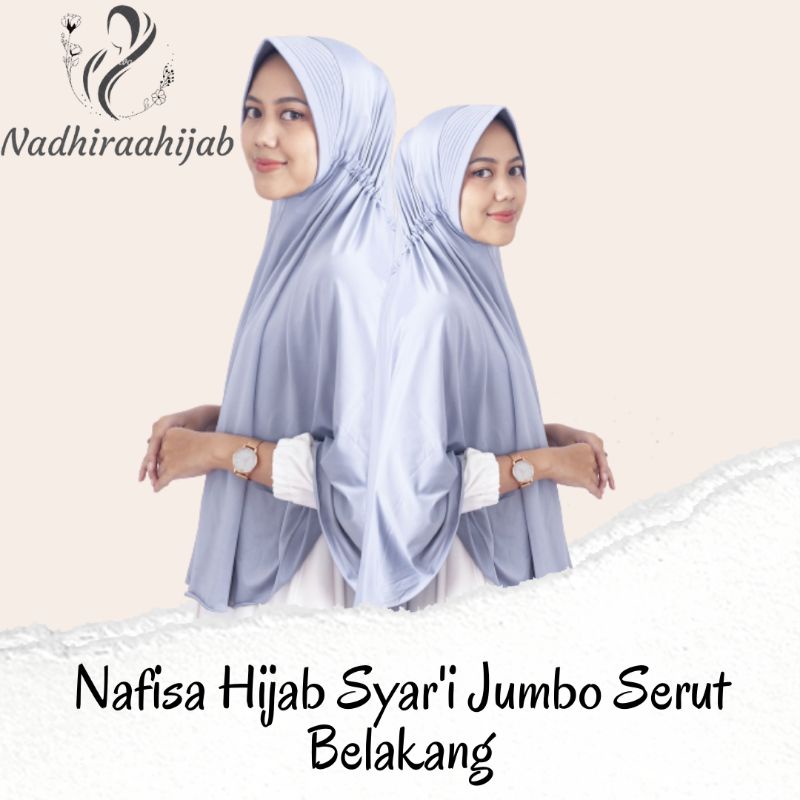 NADHIRAAHIJAB|Khimar Nafisa Hijab Serut Belakang Size Jumbo