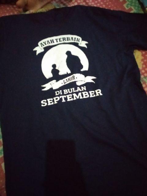 Galetha Kaos Kelahiran Viral Ayah Terbaik Bulan September / Kaos Dstro / Jaket Pria / Kemeja Pria