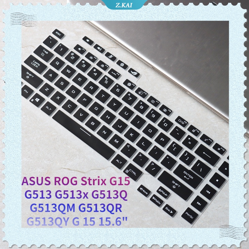 Skin Silikon Cover Pelindung Keyboard Anti Debu Untuk ASUS ROG Strix G15 G513 G513x G513QM G513QR G513QY G 15.6 &quot;