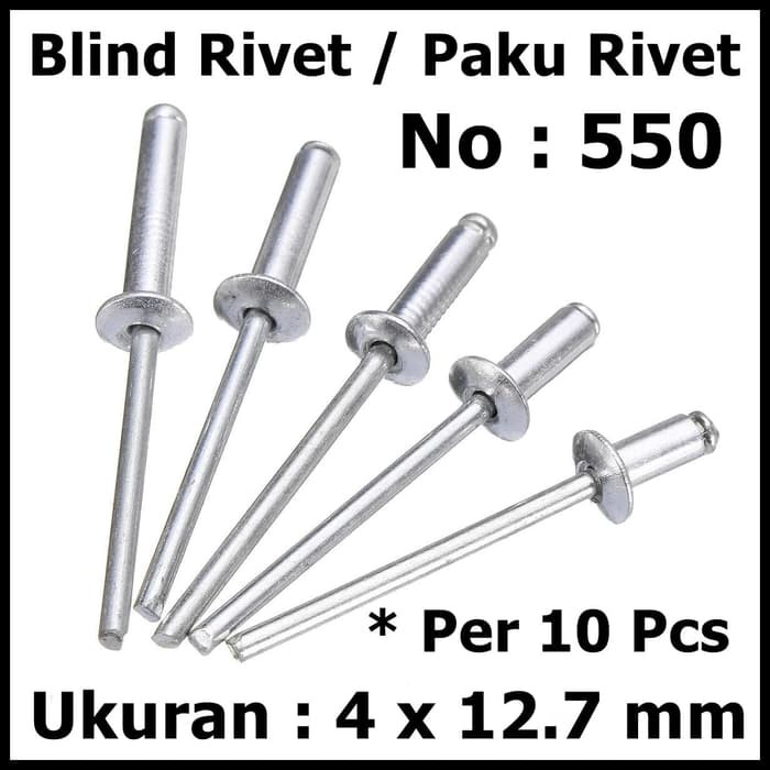 Per 10 Pcs Paku Tembak Blind Rivet Ripet No 550 Ukuran 4.0x12.7 mm