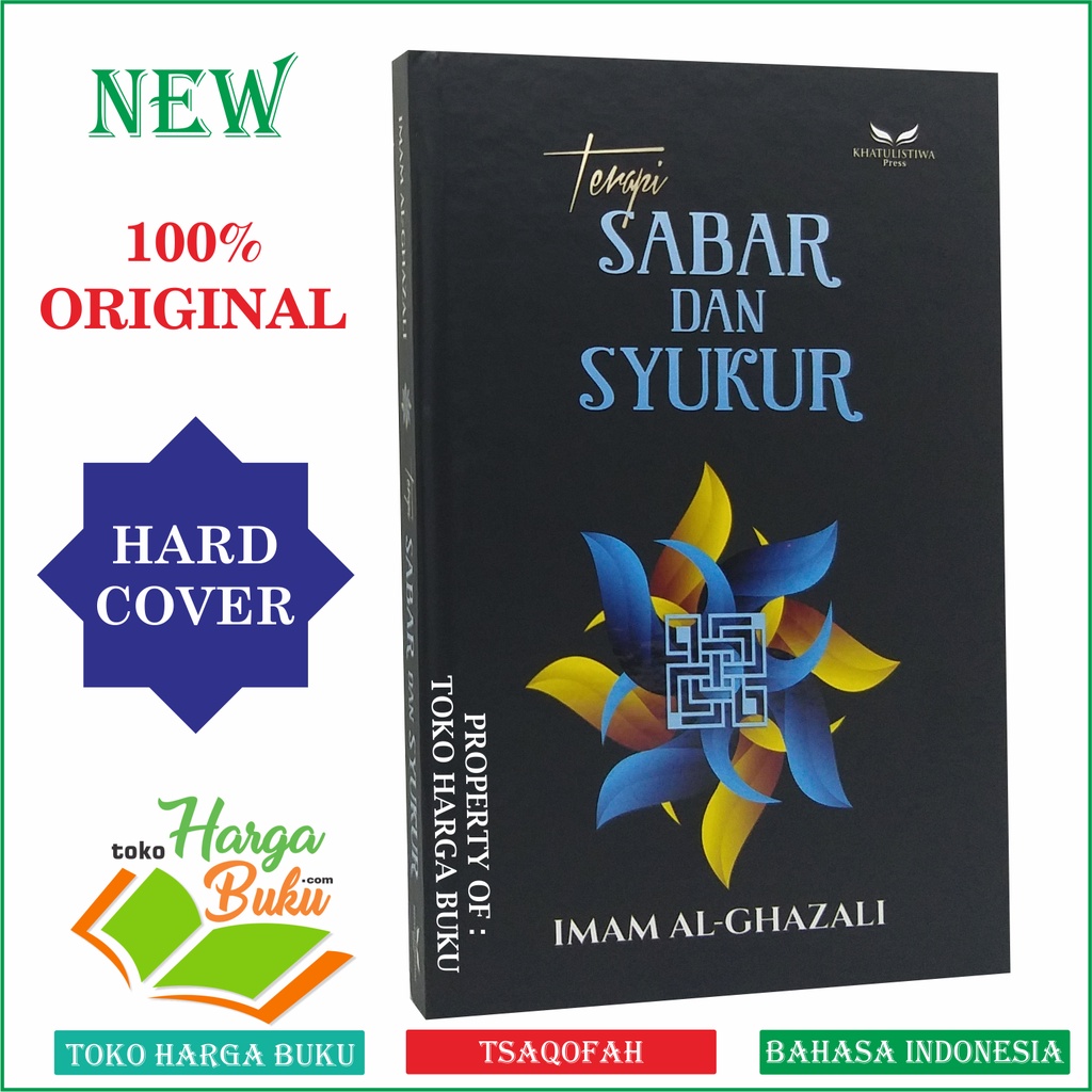 Foto Terapi Sabar dan Syukur Karya Imam Al-Ghazali Penerbit Khatulistiwa Press