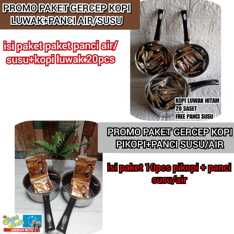 PAKET GERCEP PANCI SUSU/AIR + KOPI LUWAK /KOPI PIKOPI