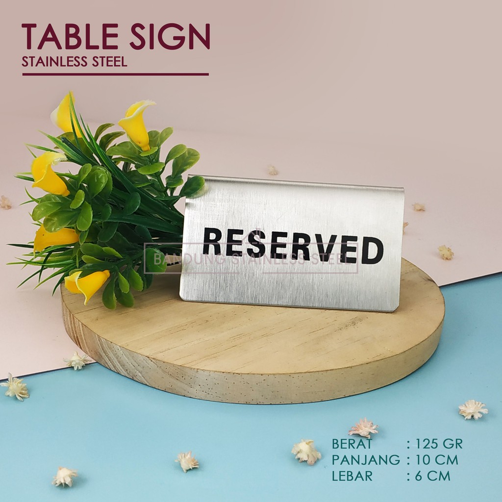 Table sign tanda meja restoran stainless steel reserved No smoking welcome