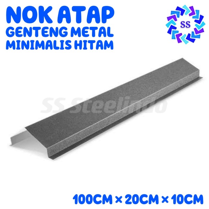 NOK-KARPUS-WUWUNGAN ATAP GENTENG METAL MINIMALIS HITAM TEBAL 0,25MM (100CM x 20CM x 10CM)