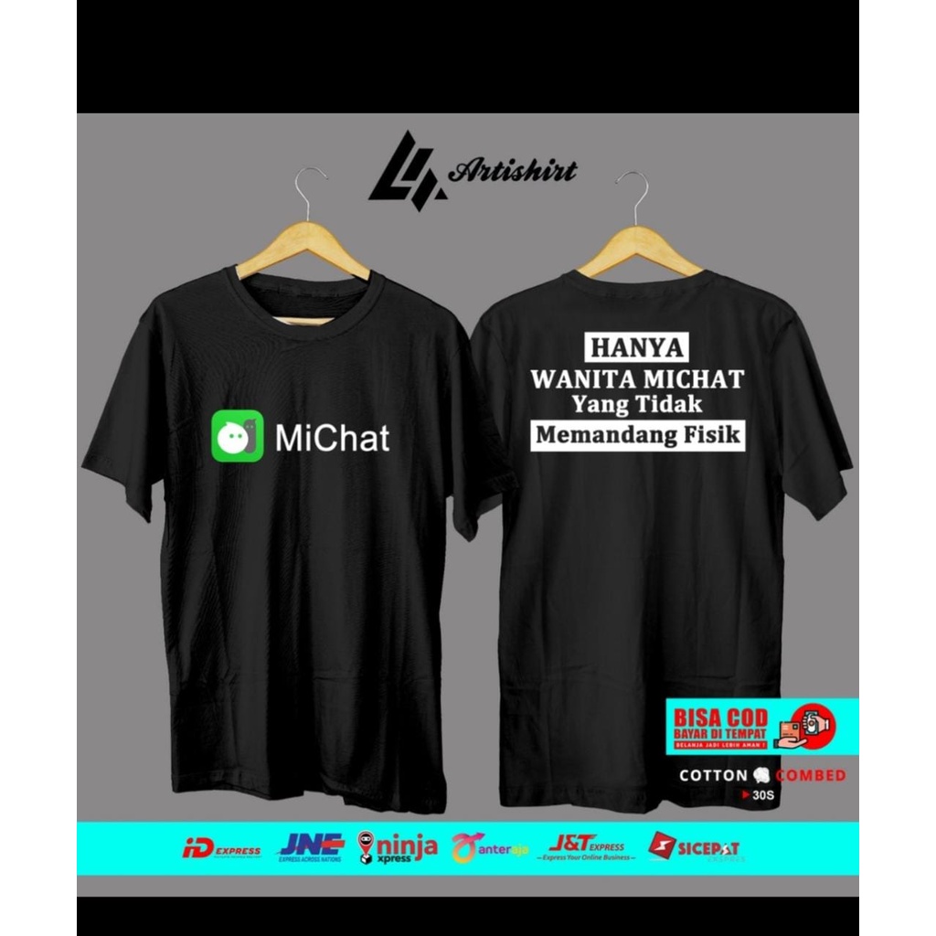 Kaos MiChat HANYA WANITA MICHAT YG TIDAK MEMANDANG FISIK Kaos Kata Kata