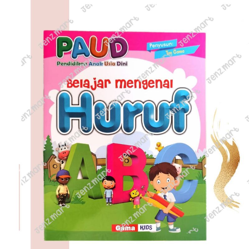 Belajar Mengenal Huruf ABC untuk anak PAUD/TK/SD (Full Color)