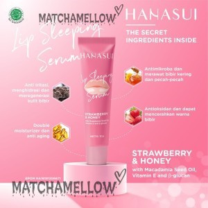 ❄️MATCHA❄️ HANASUI LIP SLEEPING SERUM - MASKER BIBIR STRAWBERRY BPOM HALAL