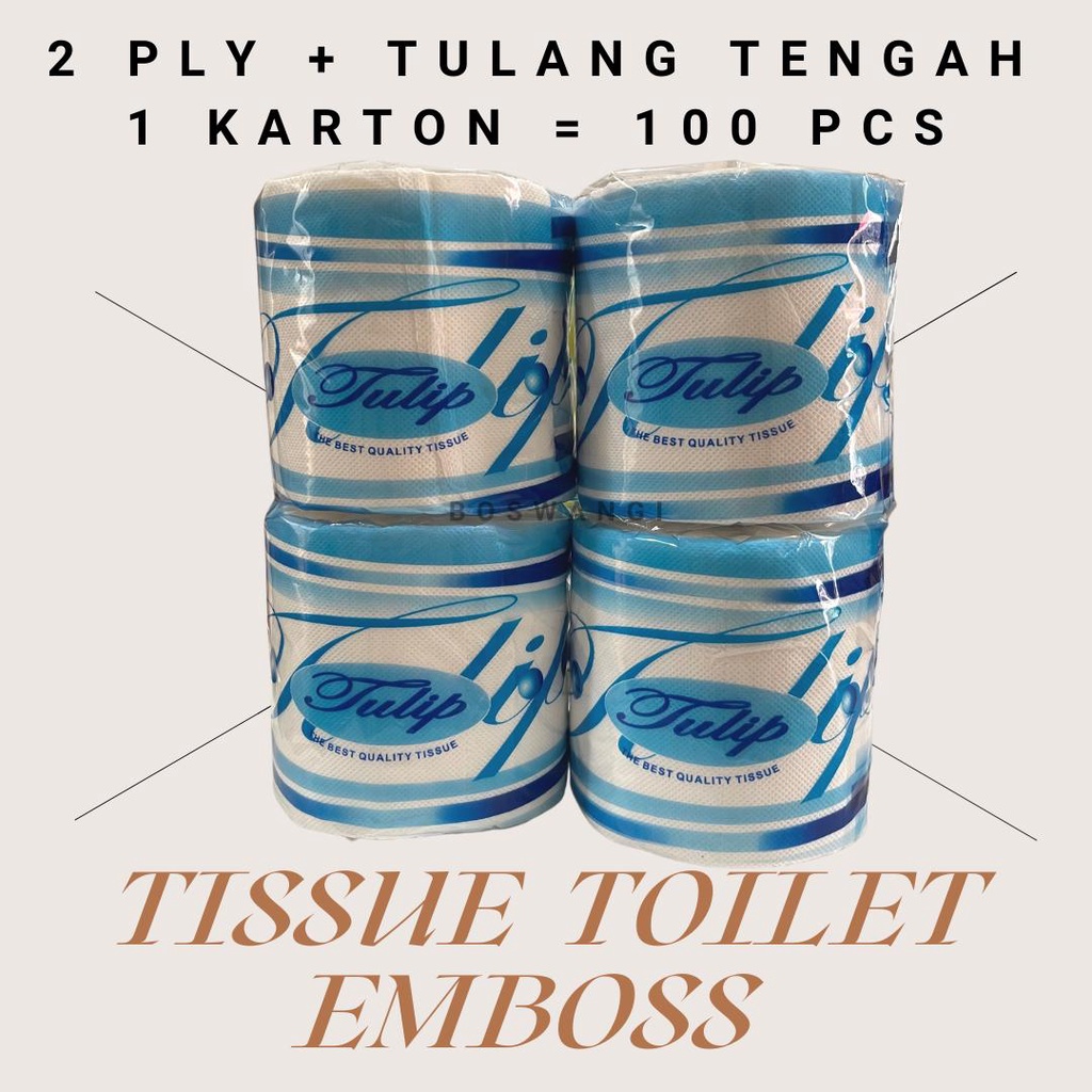 TISSUE TOILET TULIP EMBOSS 2ply / TISSUE TOILET EMBOSS / TISSUE GULUNG TOILET MERK TULIP / TISU TOIL