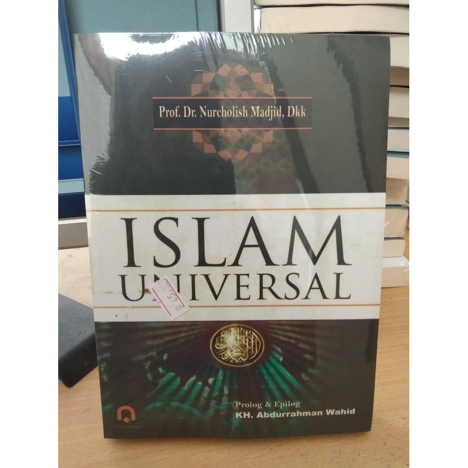 Islam Universal - Nurcholis Madjid