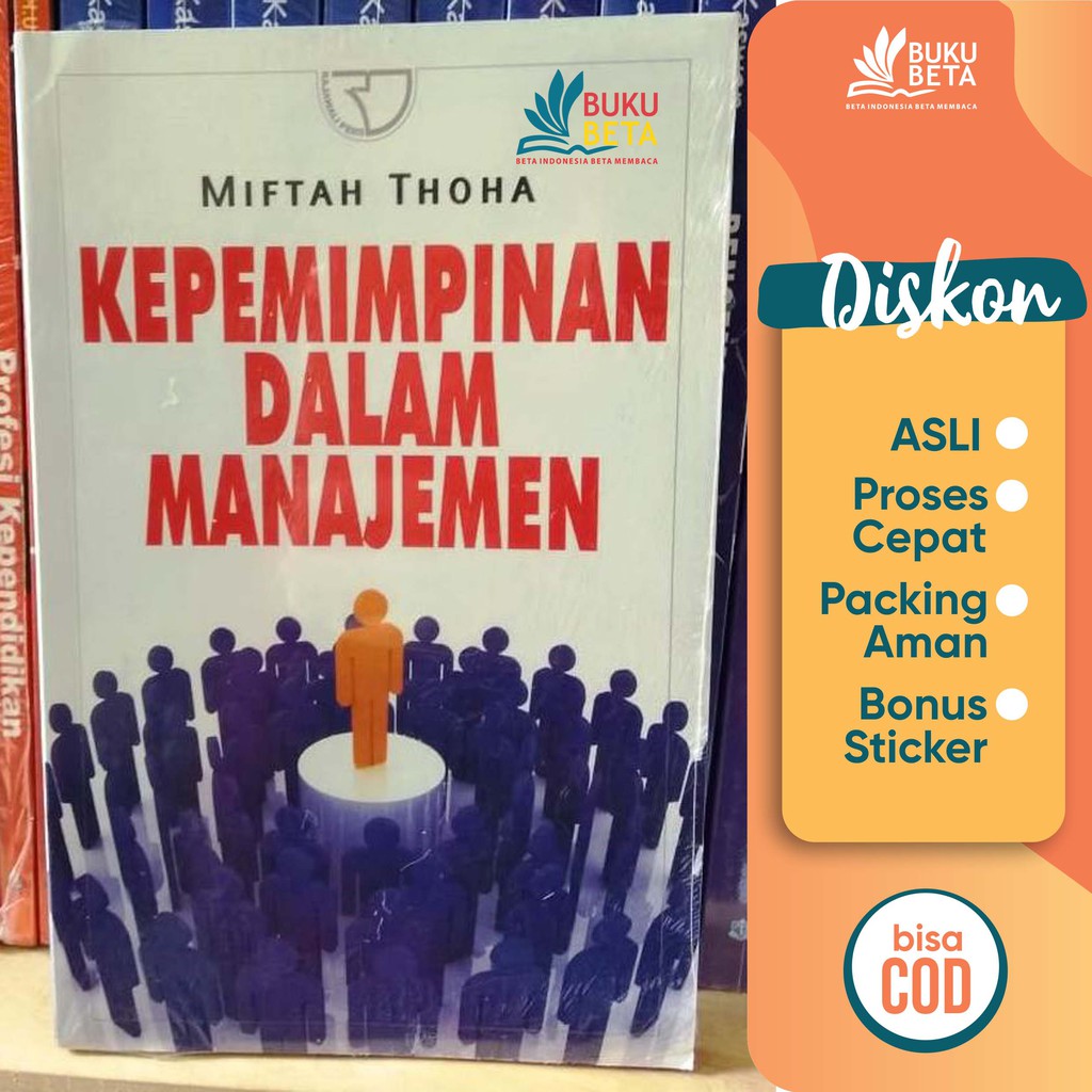 Kepemimpinan Dalam Manajemen - Miftah Thoha