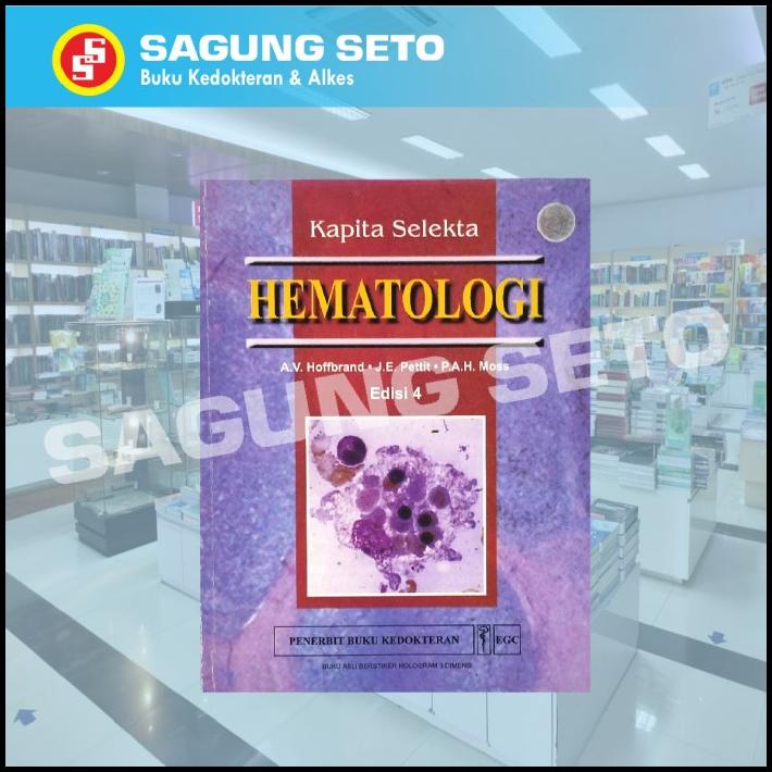 Storewijaya | Buku Kapita Selekta Hematologi Edisi 4 - A.V Hoffbrand