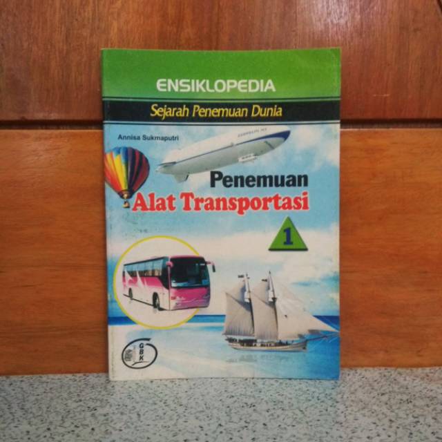 

BUKU ENSIKLOPEDIA PENEMUAN ALAT TRANSPORTASI 1