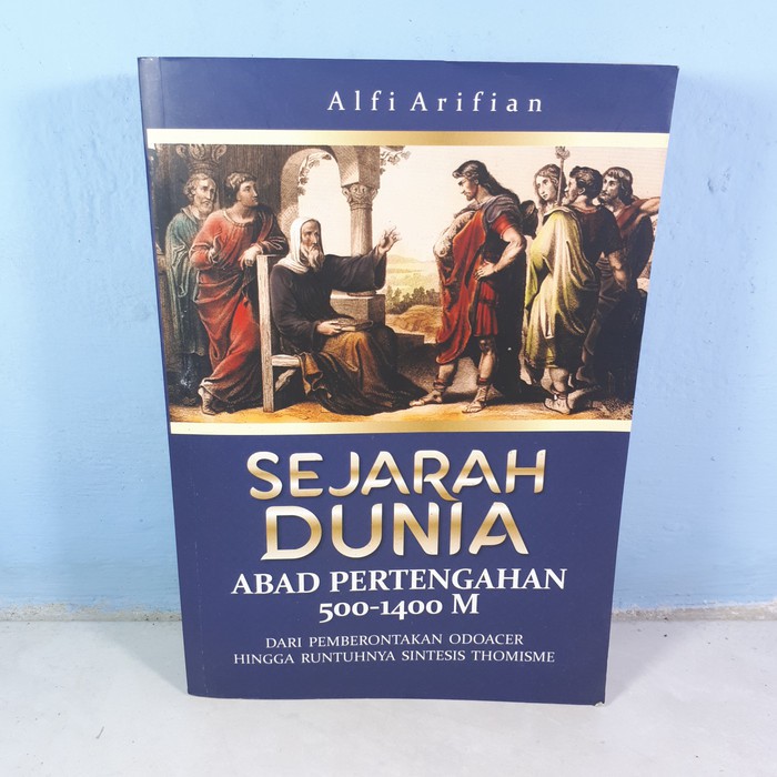 SEJARAH DUNIA ABAD PERTENGAHAN 500-1400M