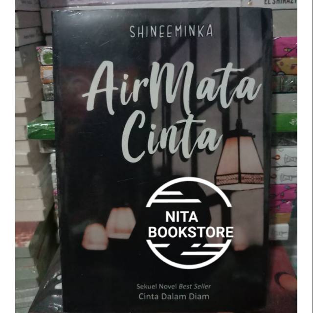 NOVEL AIR MATA CINTA Penulis: Shineeminka | Shopee Indonesia