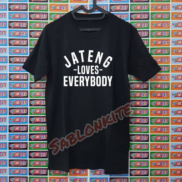 MURAH!!! KAOS GANJAR PRANOWO JATENG LOVES EVERYBODY BAHAN COMBED 30S BUKAN ABAL ABAL