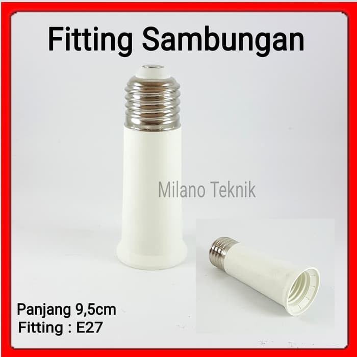 Fitting Lampu Sambung E27 to E27 / pemanjang lampu/ fiting sambung